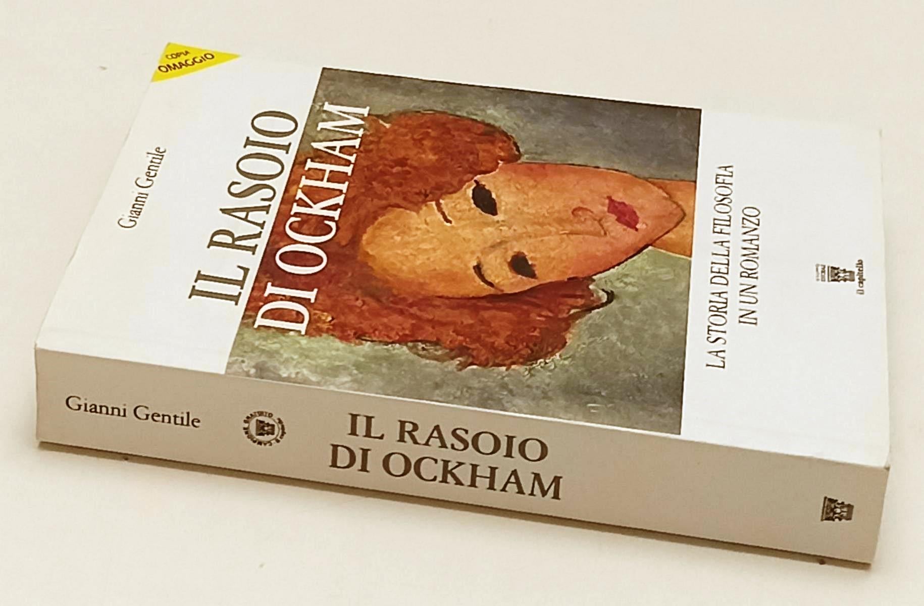 LN- IL RASOIO DI OCKHAM - GIANNI GENTILE - IL CAPITELLO --- 2021 - B - YFS671