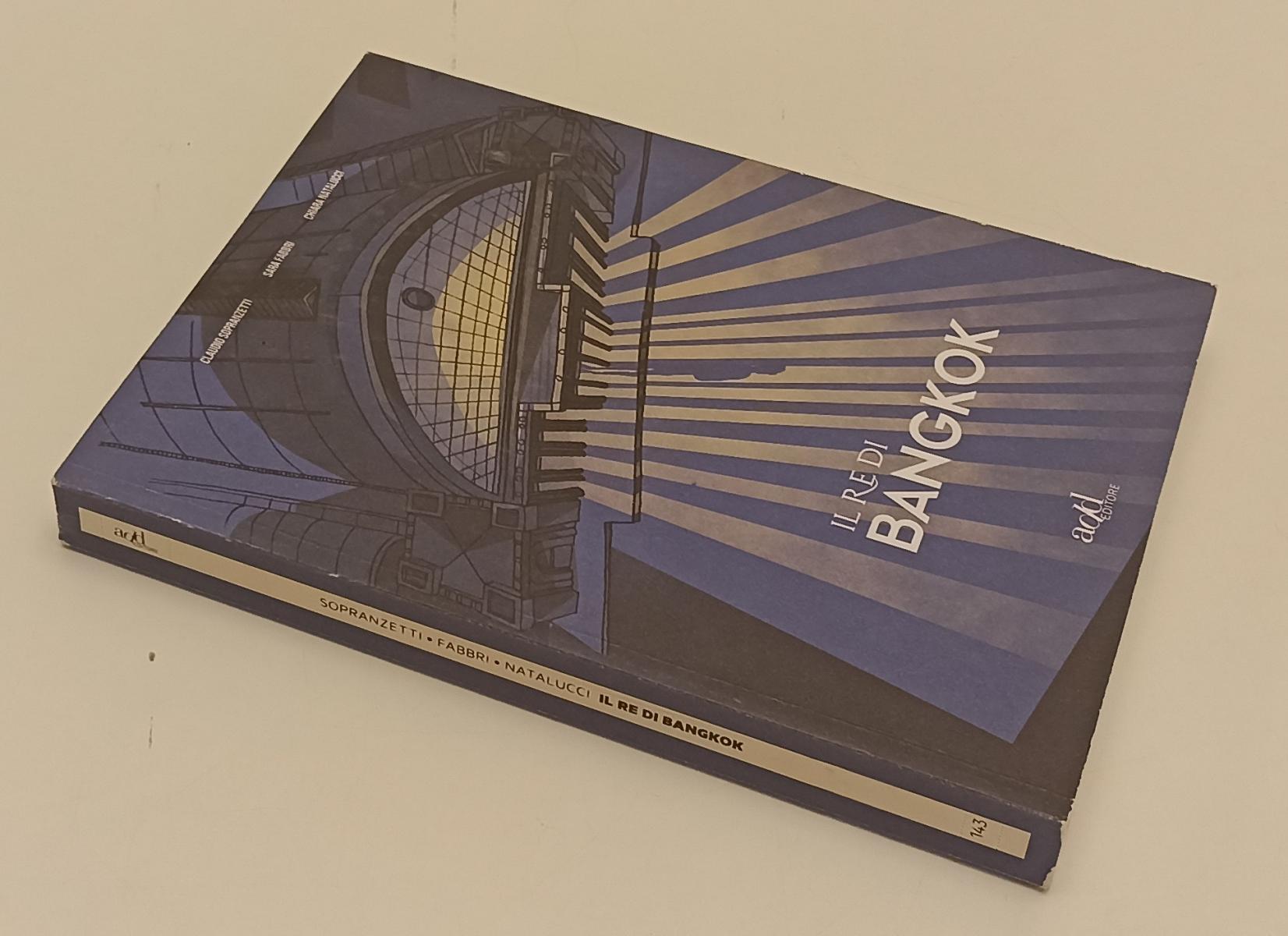 FV- IL RE DI BANGKOK - SOPRANZETTI FABBRI NATALUCCI - ADD - 2019 - B - C24