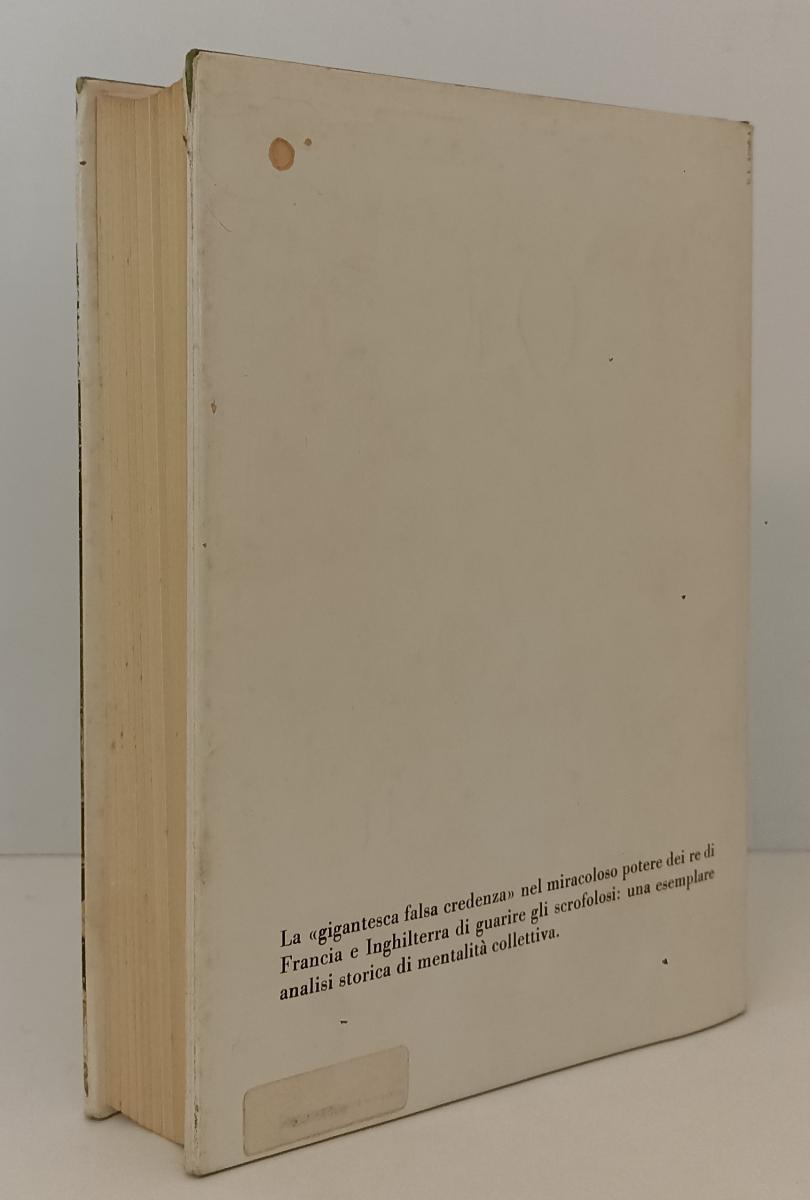 LS- I RE TAUMATURGHI - MARC BLOCH - EINAUDI - CULTURA STORICA -- 1980 - CS - XFS