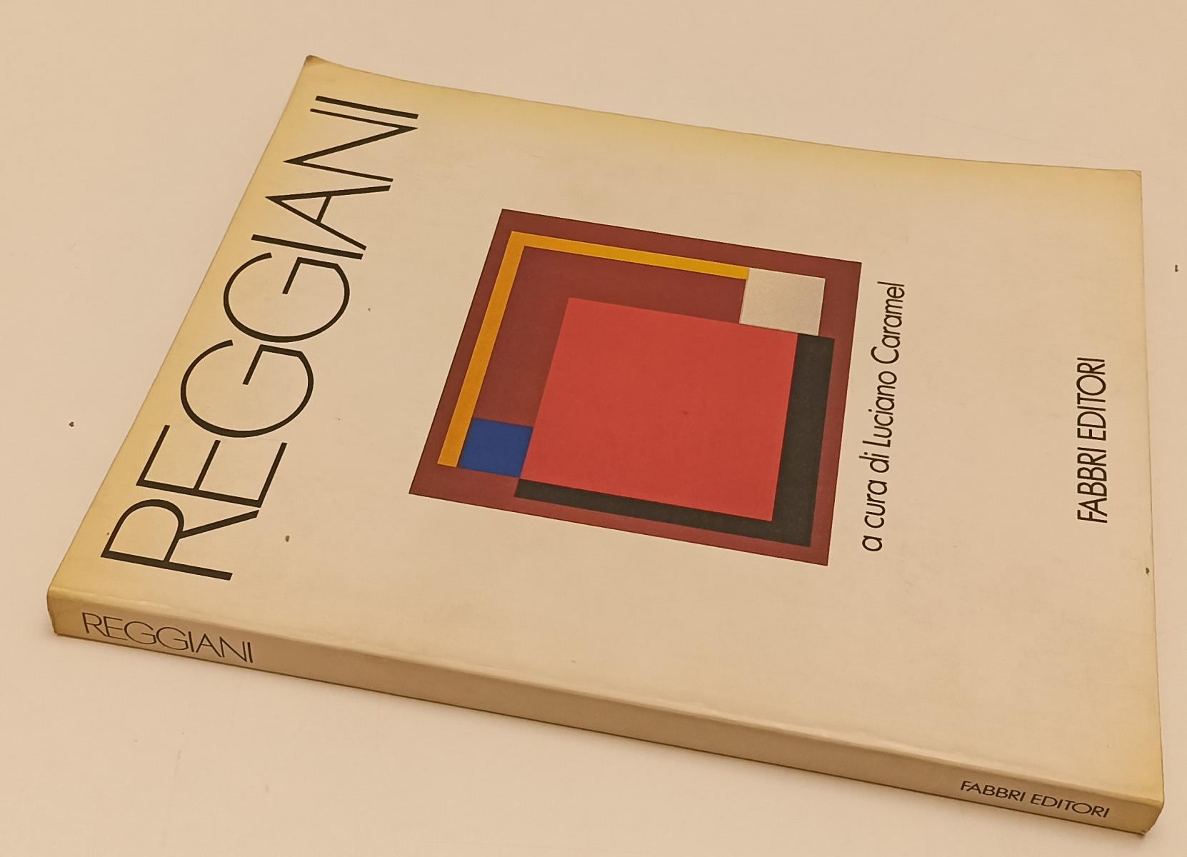 LT- REGGIANI CATALOGO OPERE - LUCIANO CARAMEL - FABBRI --- 1991 - B - YFS245