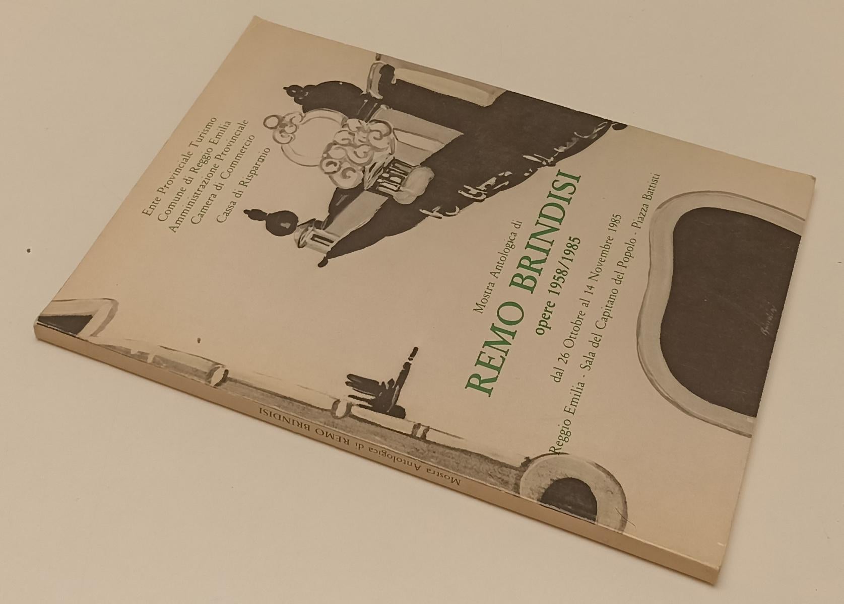 LT- MOSTRA ANTOLOGICA DI REMO BRINDISI OPERE 1958/1985 CATALOGO - B - XFS180