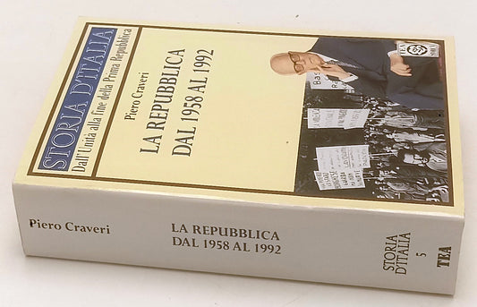 LS- LA REPUBBLICA DAL 1958 AL 1992- PIERO CRAVERI- TEA- STORIA-- 1995- B- XFS142