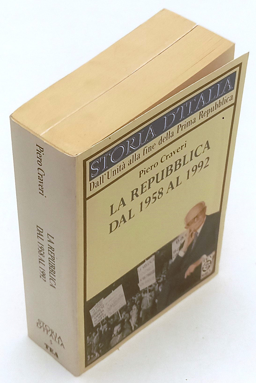 LS- LA REPUBBLICA DAL 1958 AL 1992- PIERO CRAVERI- TEA- STORIA-- 1995- B- XFS142