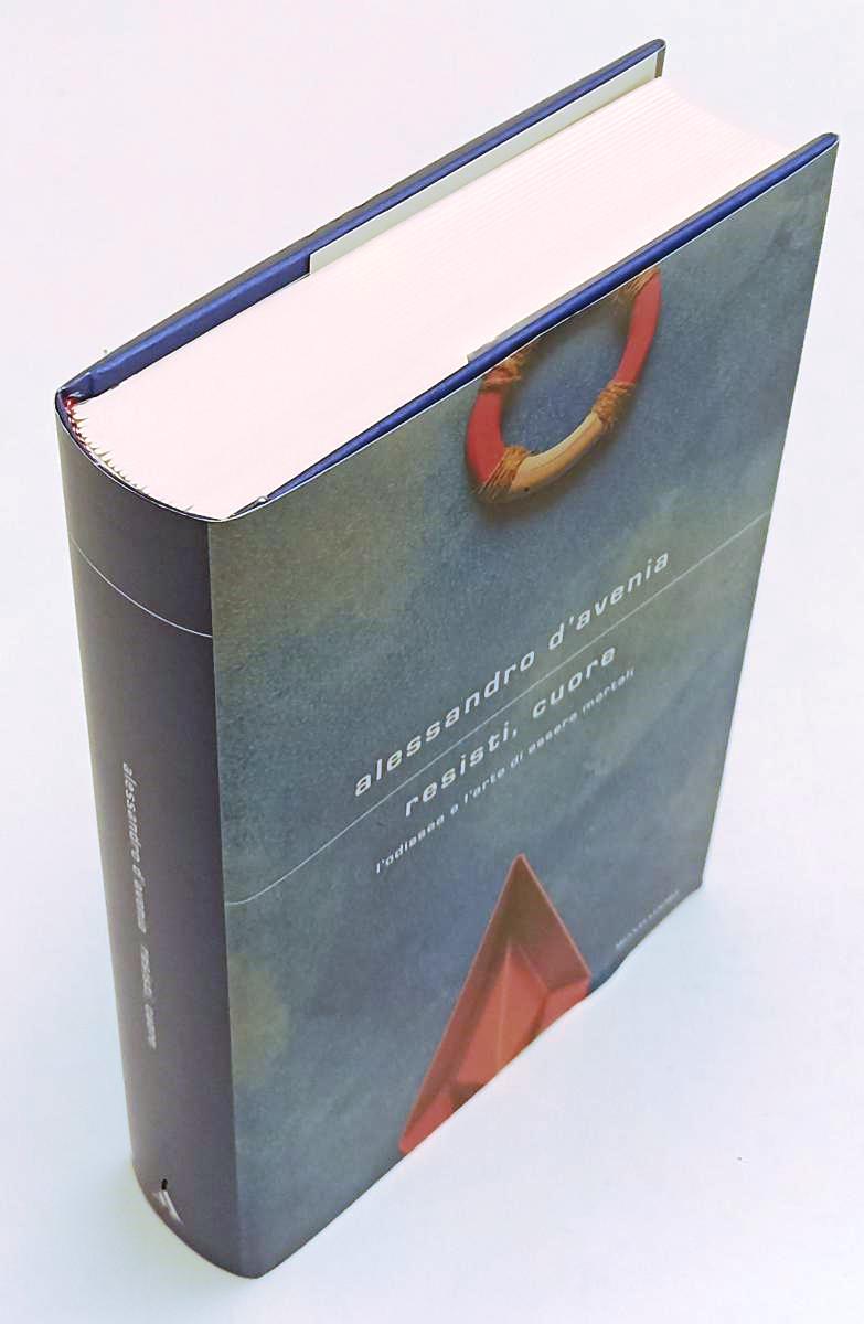 LN- RESISTI CUORE - ALESSANDRO D'AVENIA - MONDADORI -- 1a ED. - 2023 - CS - YPL4