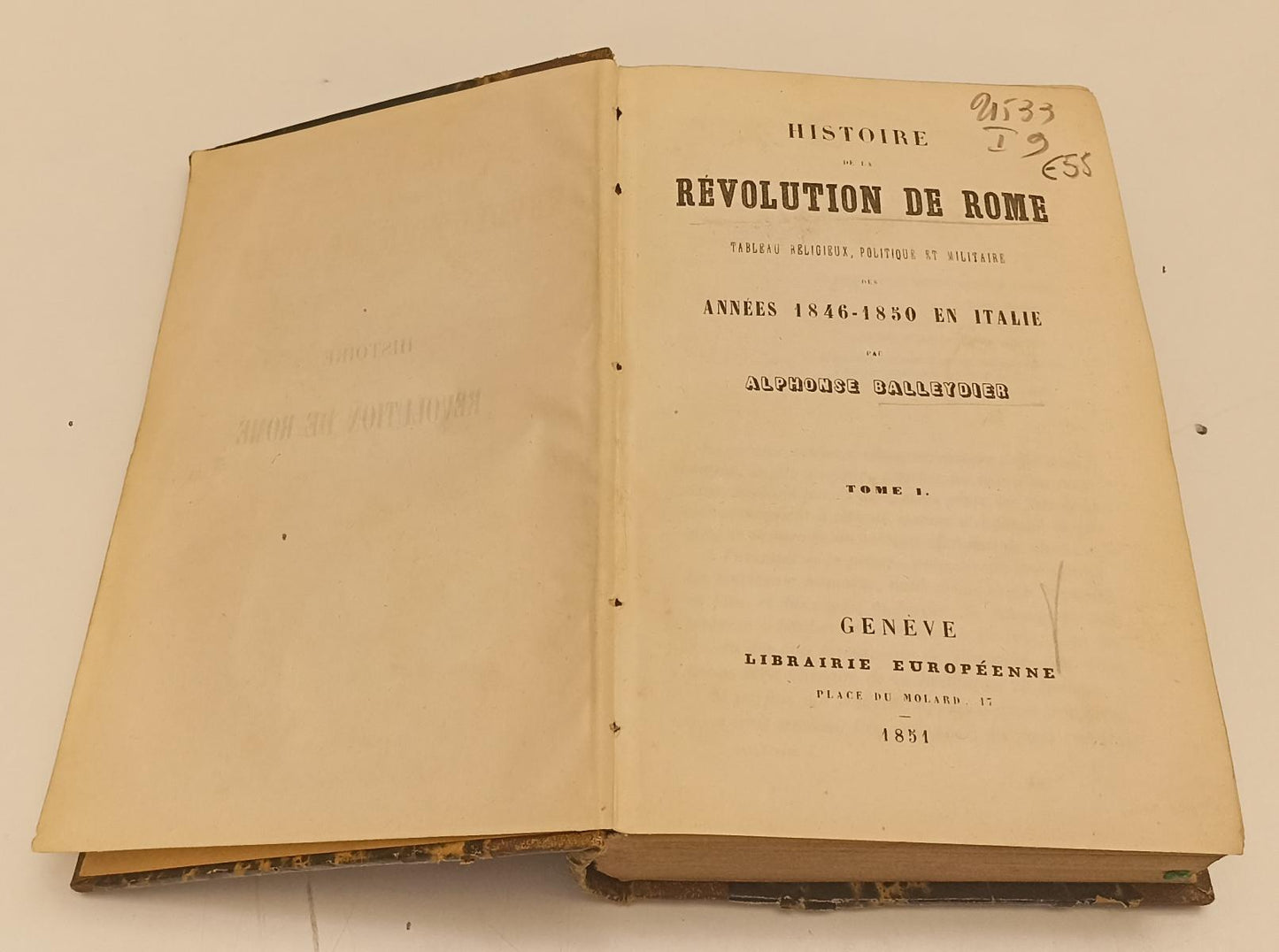 LH- HISTOIRE DE LA REVOLUTION DE ROME FRANCESE - BALLEYDIER ---- 1851 - C- XFS44