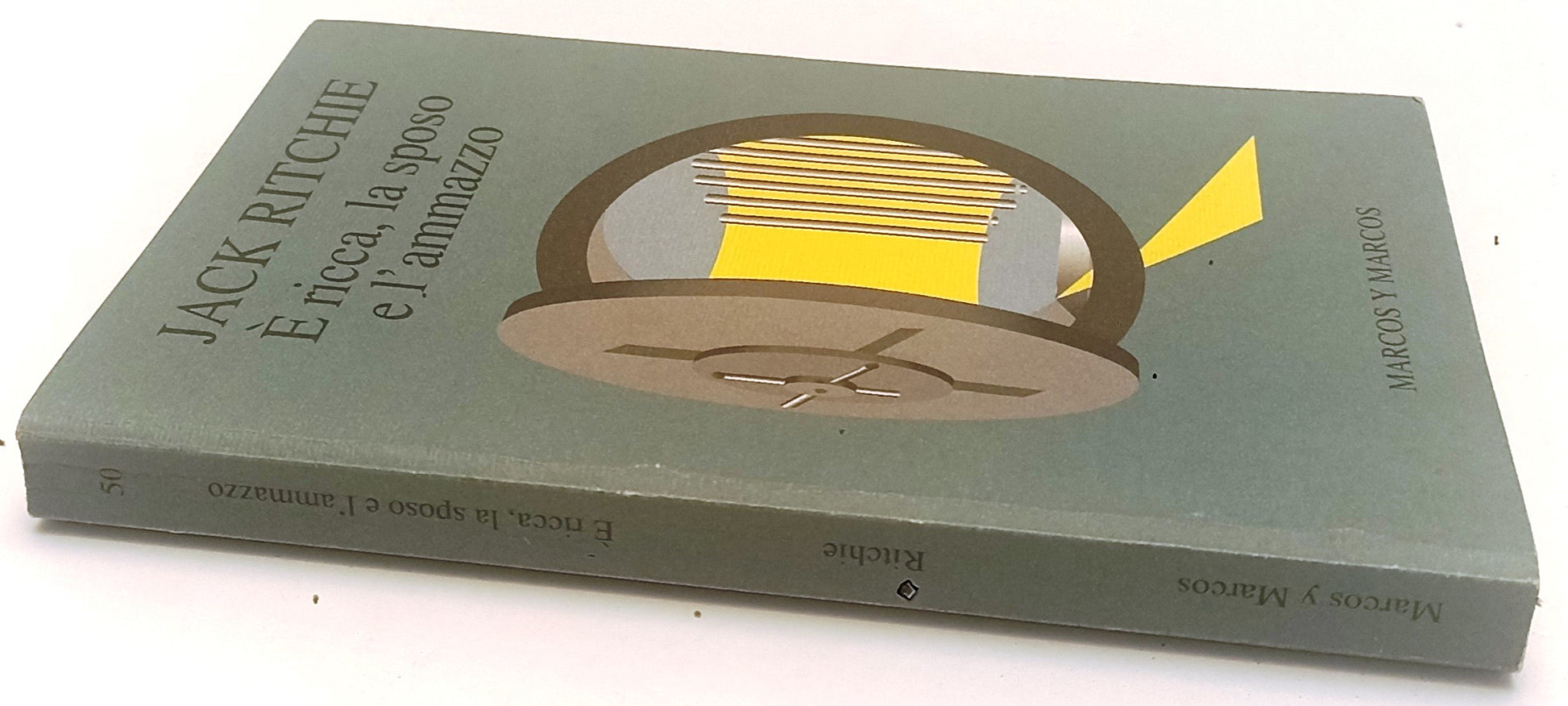 LN- E' RICCA LA SPOSO E L'AMMAZZO- JACK RITCHIE- MARCOS Y MARCOS- 1996- B-YFS161