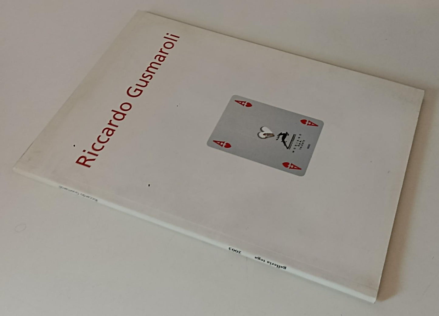 LT- RICCARDO GUSMAROLI CATALOGO MOSTRA 2003 - GALLERIA TEGA - B - XFS170