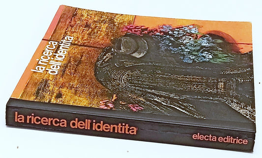 LT- LA RICERCA DELL'IDENTITA' CATALOGO OPERE -- ELECTA --- 1974 - B - XFS193