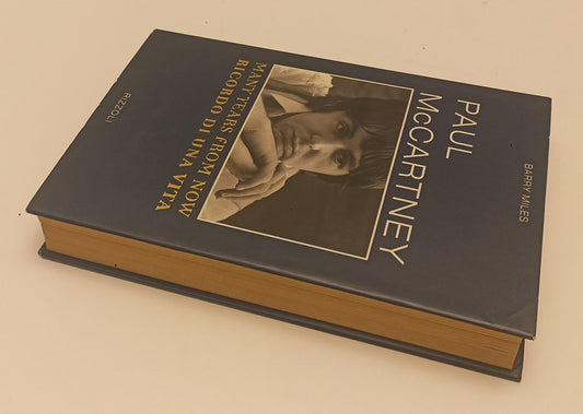 LS- PAUL McCARTNEY MANY YEARS FROM NOW- BARRY MILES- RIZZOLI--- 1997- CS- XFS136