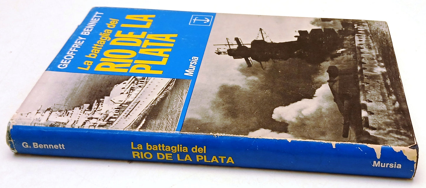 LN- LA BATTAGLIA DEL RIO DE LA PLATA - GEOFFREY BENNETT- MURSIA- 1974- CS- ZFS40