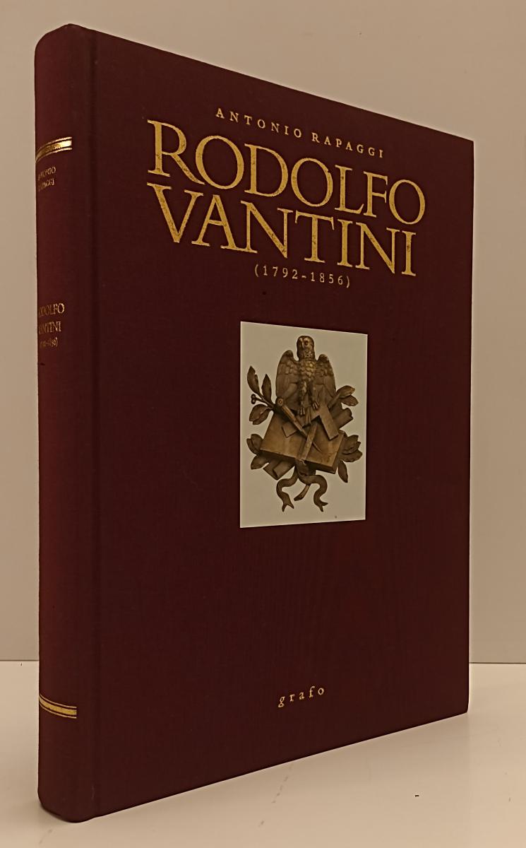 LT- RODOLFO VANTINI 1792/1856 - ANTONIO RAPACCI - GRAFO --- 2011 - C - YFS218