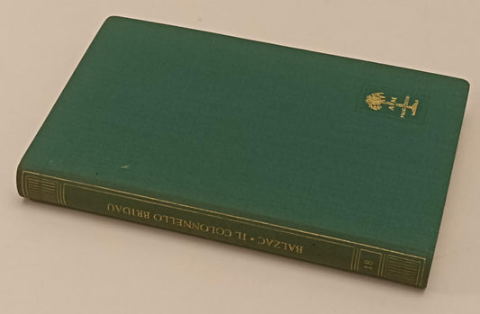 LN2- BIBLIOTECA ROMANTICA 18 COLONNELLO BRIDAU - BALZAC - MONDADORI - C - JXS188