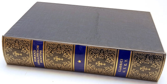 Romanzi cavallereschi bizantini - UTET Classici Greci - 1a ed. 1995 - XFS