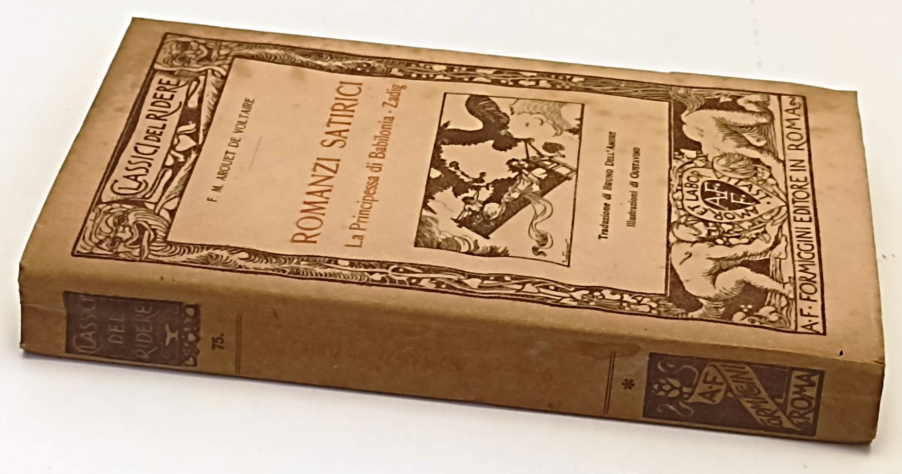 ROMANZI SATIRICI- AROUET DE VOLTAIRE- FORMIGGINI- CLASSICI RIDERE- 1940-B-XFS