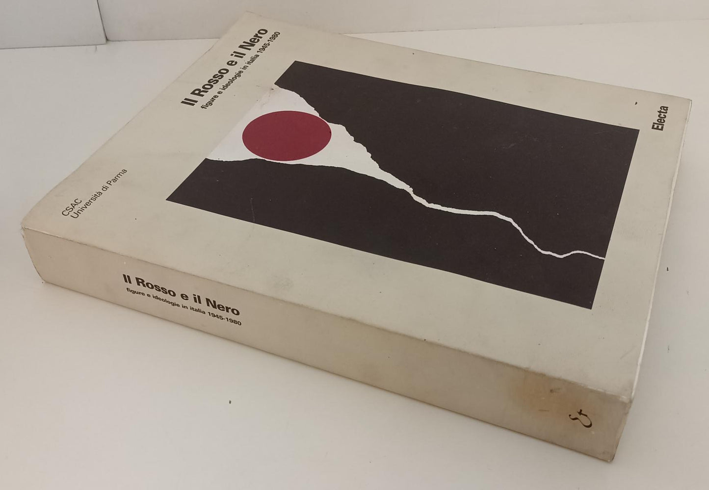 LS- IL ROSSO E IL NERO FIGURE IDEOLOGIE 1945/1980 -- ELECTA --- 1999- B- YDS553