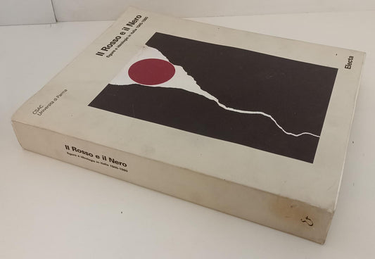 LS- IL ROSSO E IL NERO FIGURE IDEOLOGIE 1945/1980 -- ELECTA --- 1999- B- YDS553