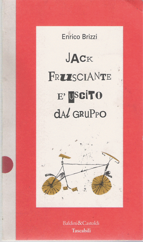 LN2- JACK FRUSCIANTE E' USCITO DAL GRUPPO - ENRICO BRIZZI - BALDINI - B - JXS32