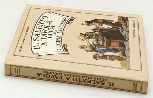 LK- IL SALENTO A TAVOLA - LUCIA GABALLO D'ERRICO - CONGEDO --- 1990 - C - YFS970