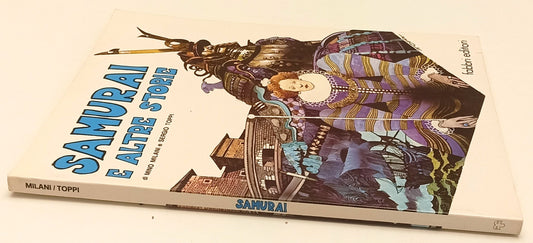 FV- SAMURAI E ALTRE STORIE- MINO MILANI SERGIO TOPPI- FABBRI- 1a ED. 1980- B-D25