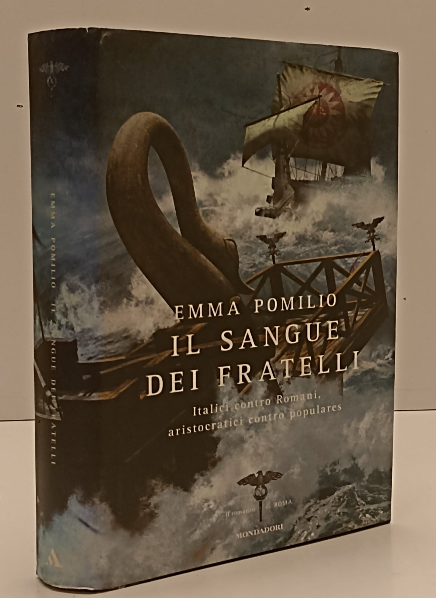 LN- IL SANGUE DEI FRATELLI - EMMA POMILIO- MONDADORI- OMNIBUS-- 2011- CS- YFS189