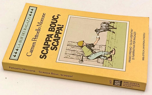 LN- SCAPPA BOUC SCAPPA- CARMEN PETTOELLO MORRONE- RIZZOLI- BUR RAGAZZI--- B- XFS