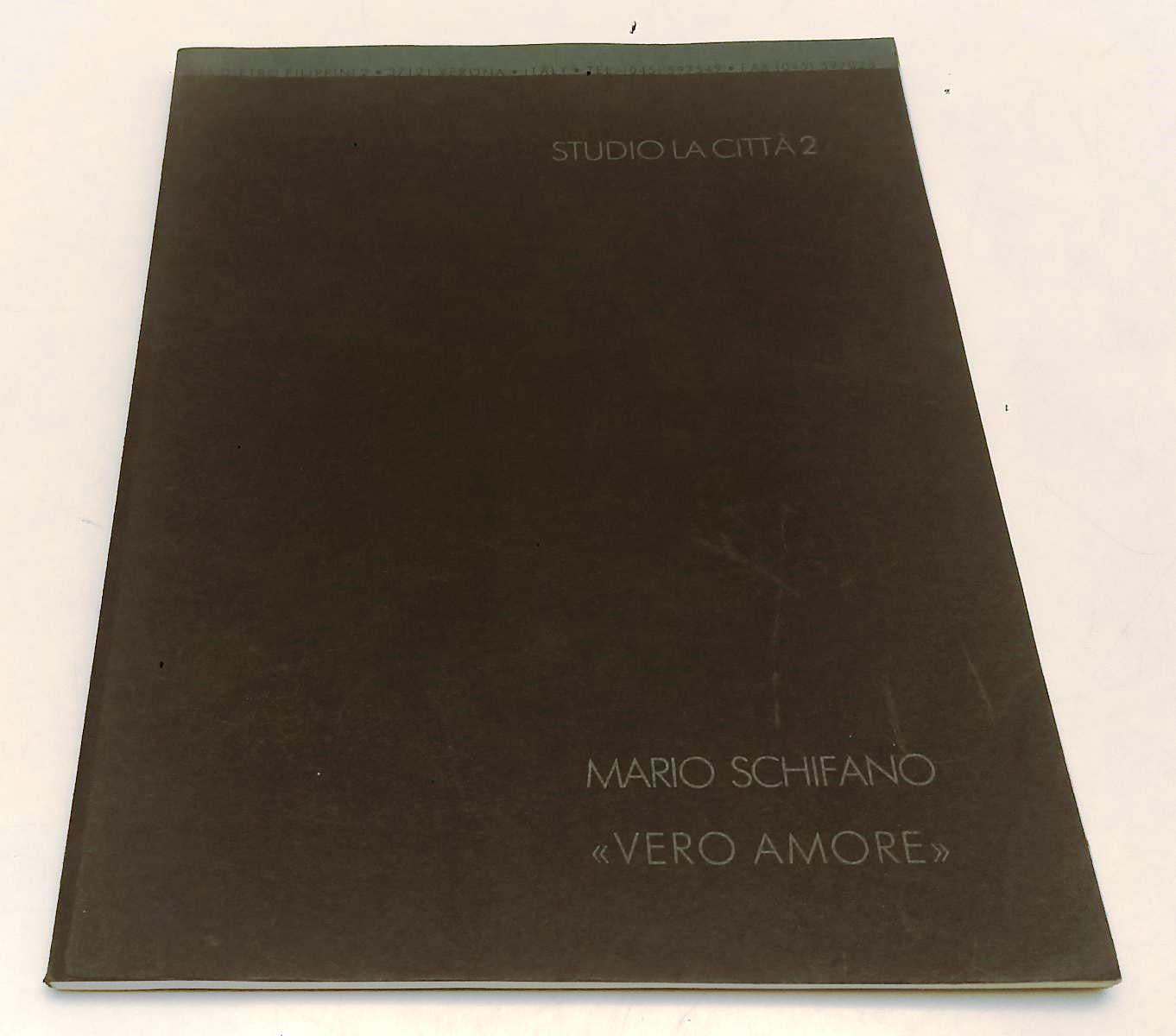 LT- STUDIO LA CITTA' MARIO SCHIFANO VERO AMORE CATALOGO MOSTRA 1990 - B - RVSa294