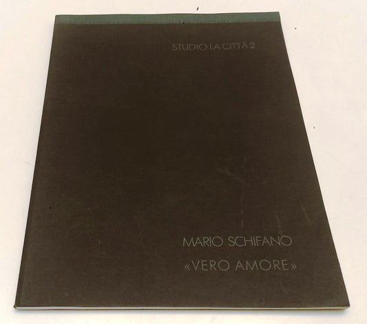 LT- STUDIO LA CITTA' MARIO SCHIFANO VERO AMORE CATALOGO MOSTRA 1990 - B - RVSa294