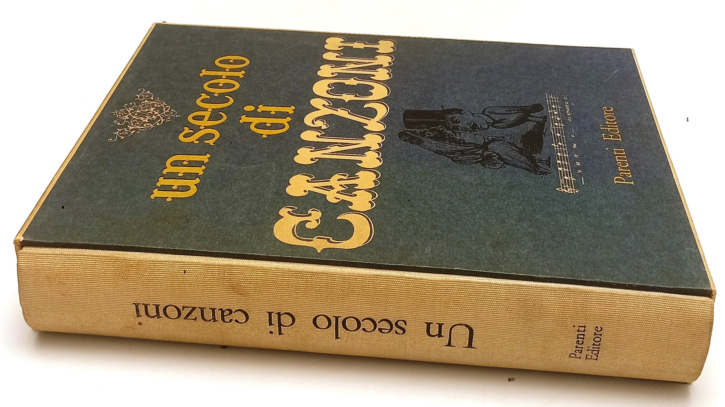 LT- UN SECOLO DI CANZONI - ROCCHI FRANCESCO - PARENTI --- 1961 - C - ZFS319