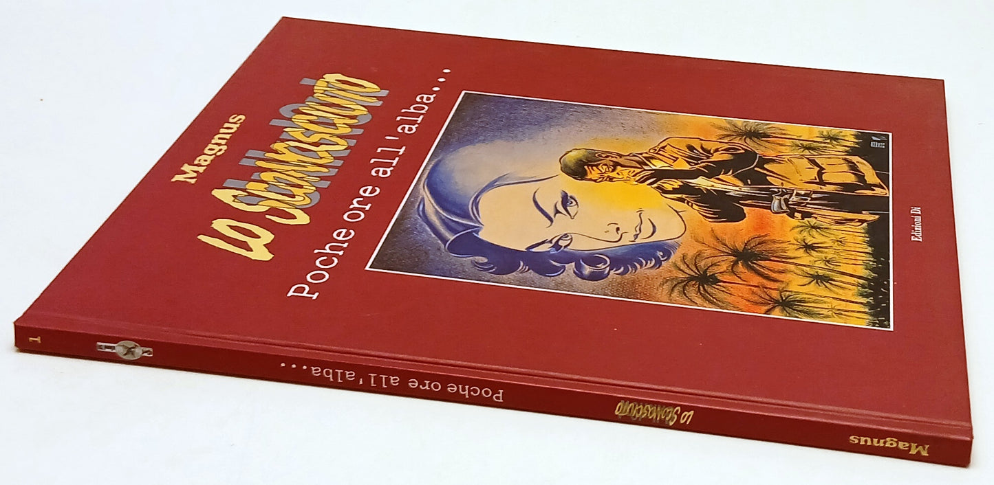 FV- LO SCONOSCIUTO 1 POCHE ORE ALL'ALBA CARTONATO - MAGNUS - GRIFO- 2007- C- Z25