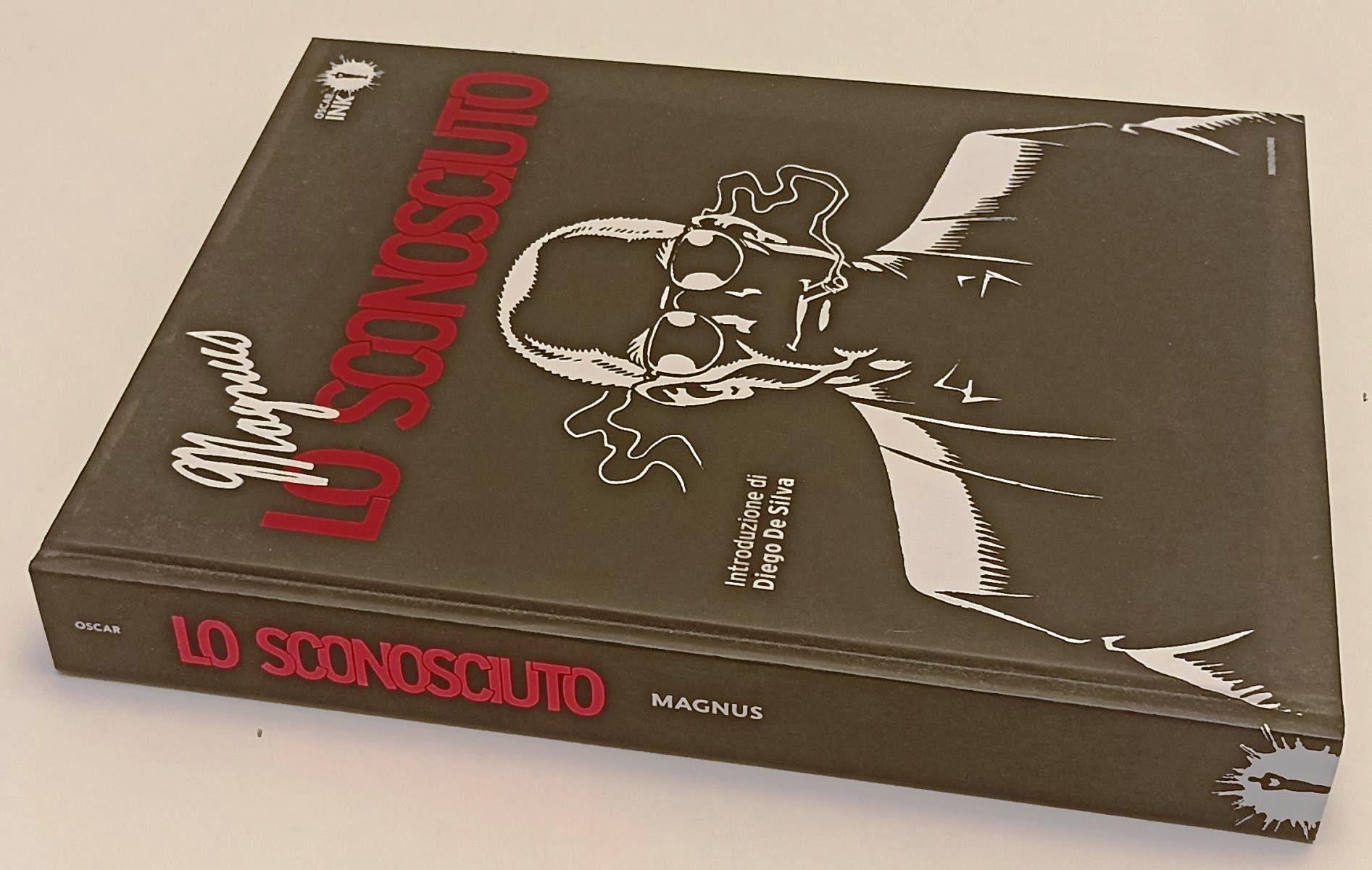 FV- LO SCONOSCIUTO CARTONATO - MAGNUS - MONDADORI OSCAR INK- 1a ED. 2018- C- G24