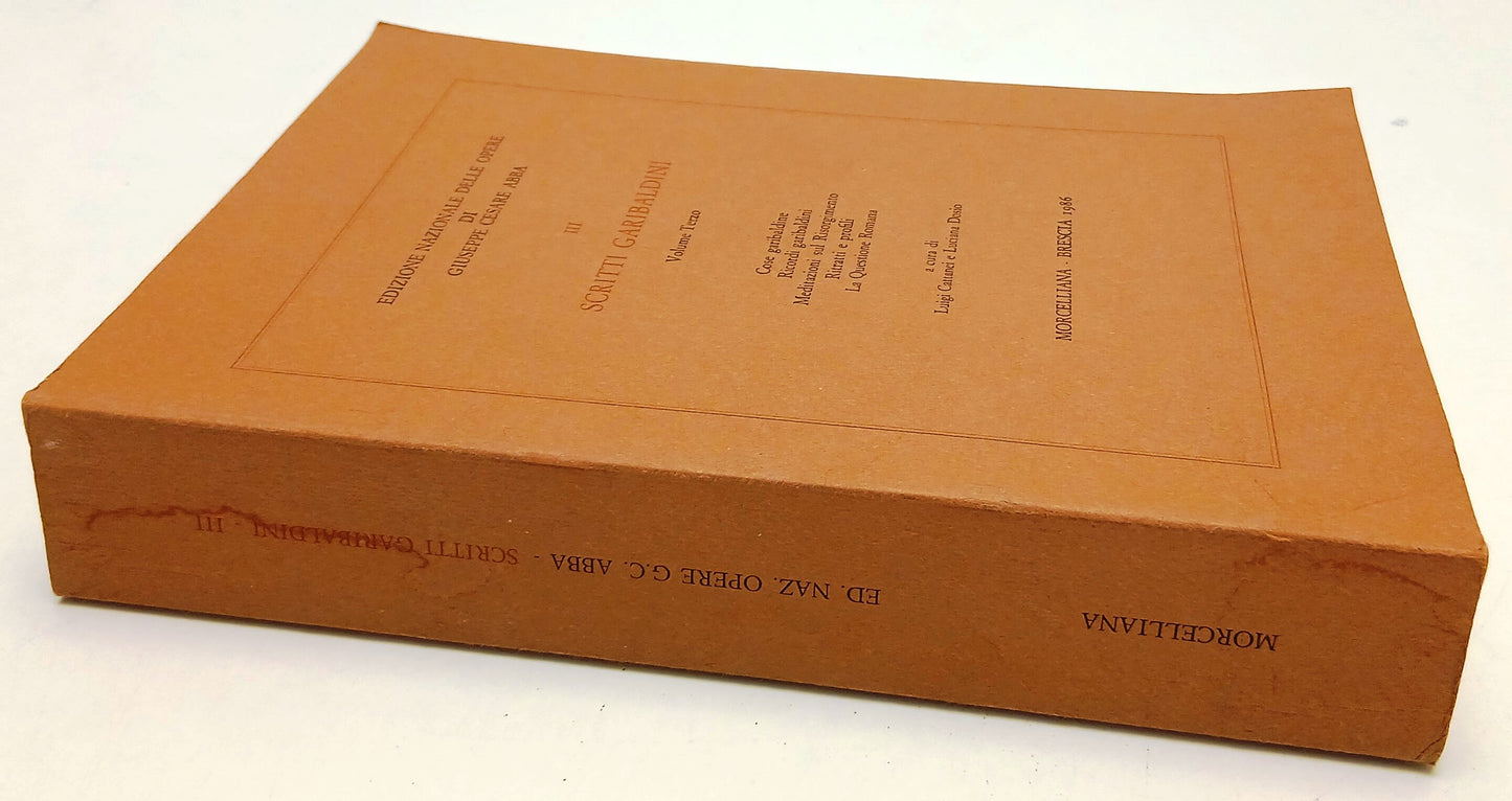 LZ- III SCRITTI GARIBALDINI - GIUSEPPE CESARE ABBA- MORCELLIANA- 1986- B- YFS458