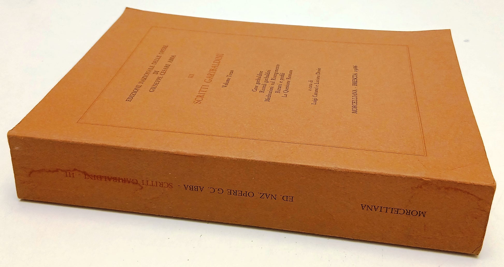 LZ- III SCRITTI GARIBALDINI - GIUSEPPE CESARE ABBA- MORCELLIANA- 1986- B- YFS458