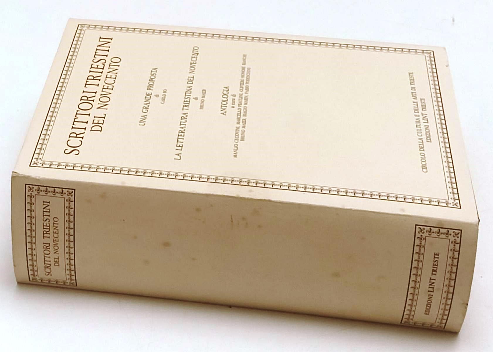LS- SCRITTORI TRIESTINI DEL NOVECENTO- CARLO BO- LINT-- 2a ED.- 1990- CS- ZFS167