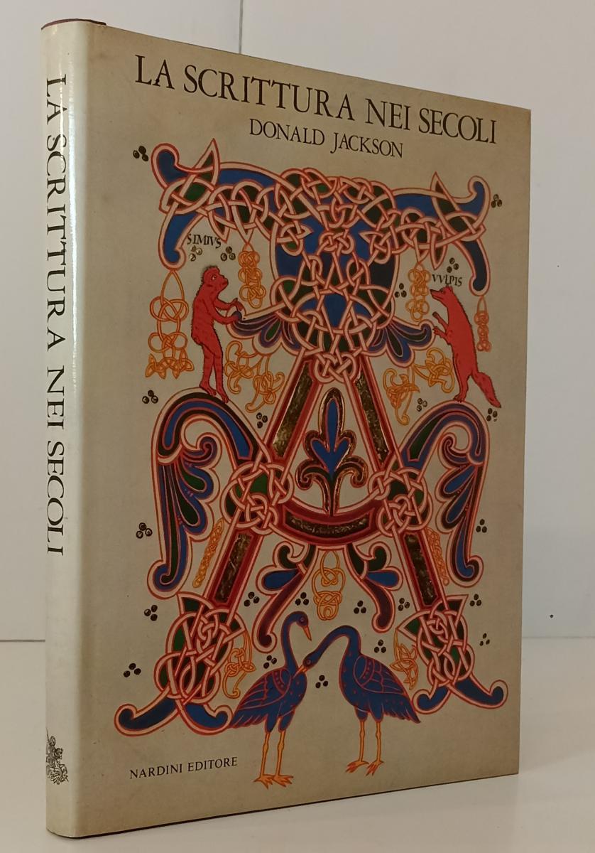 LZ- LA SCRITTURA NEI SECOLI - DONALD JACKSON - NARDINI --- 1988 - CS - YFS112