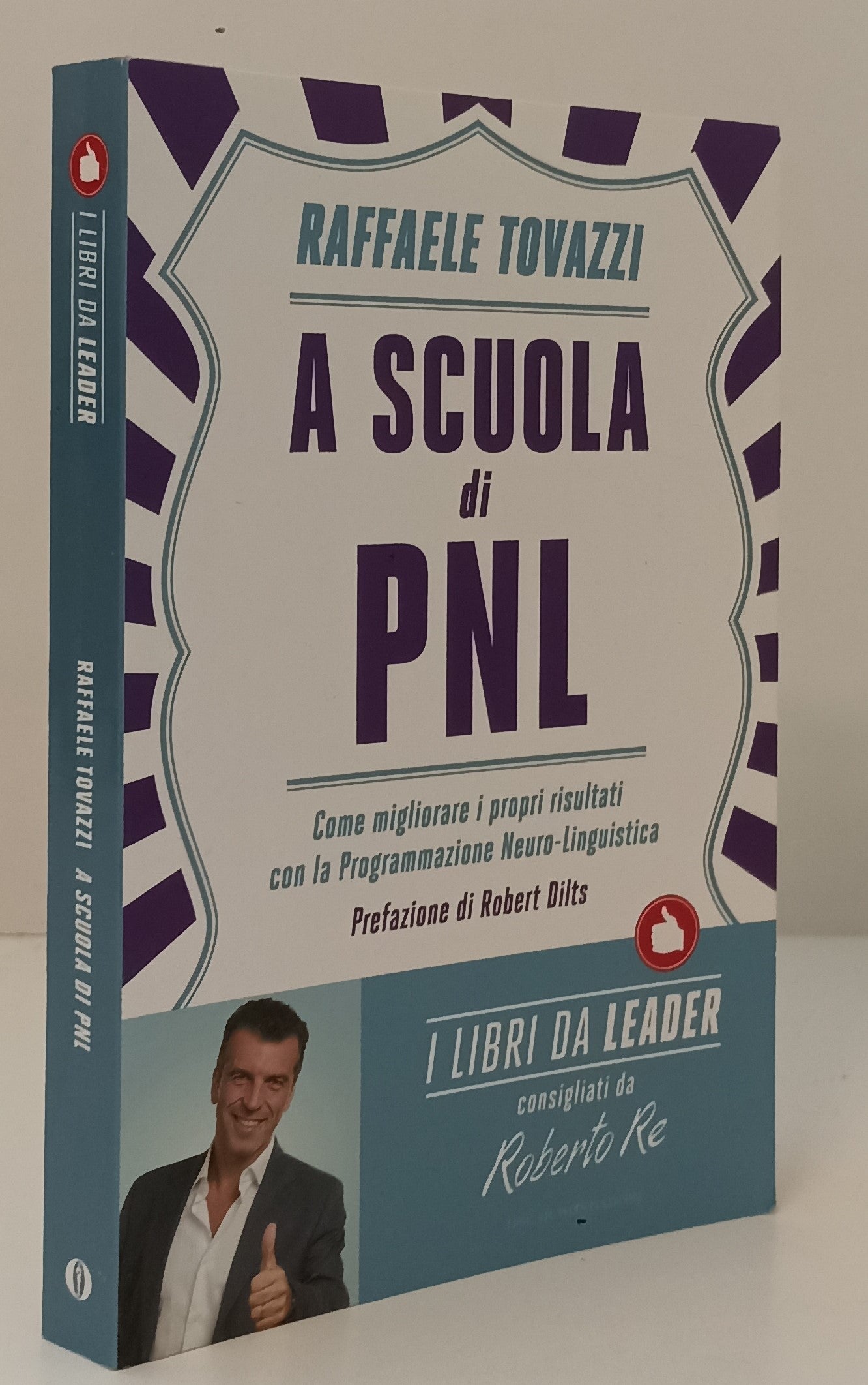 LZ- A SCUOLA DI PNL- RAFFAELE TOVAZZI- MONDADORI- OSCAR VARIA-- 20147- B- YFS156