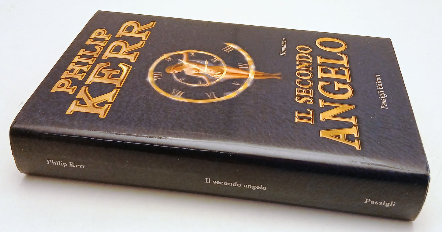LN- IL SECONDO ANGELO - PHILIP KERR - PASSIGLI -- 1a ED. - 2004- CS- ZFS58