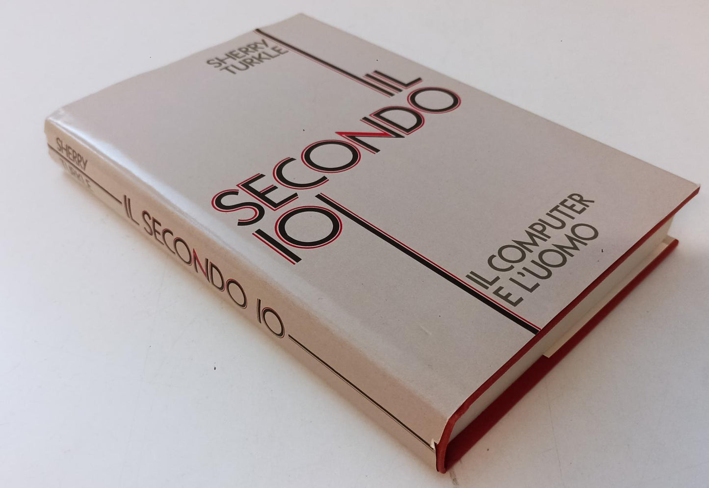 LZ- IL SECONDO IO IL COMPUTER E L'UOMO - SHERRY TURKLE - CDE--- 1985- CS- XFS142