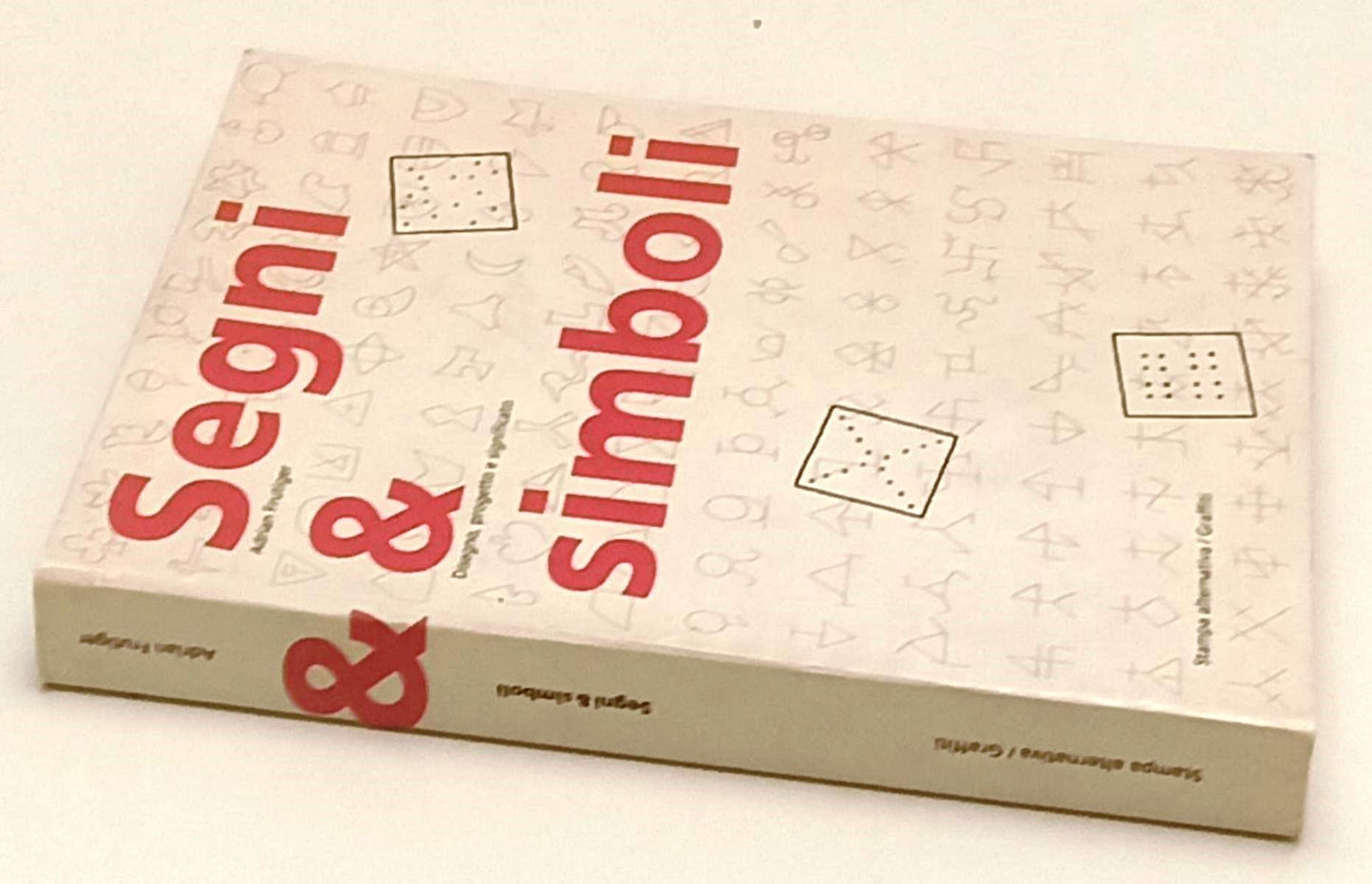 LZ- SEGNI & SIMBOLI - ADRIAN FRUTIGER - STAMPA ALTERNATIVA --- 1991 - B - ZFS161