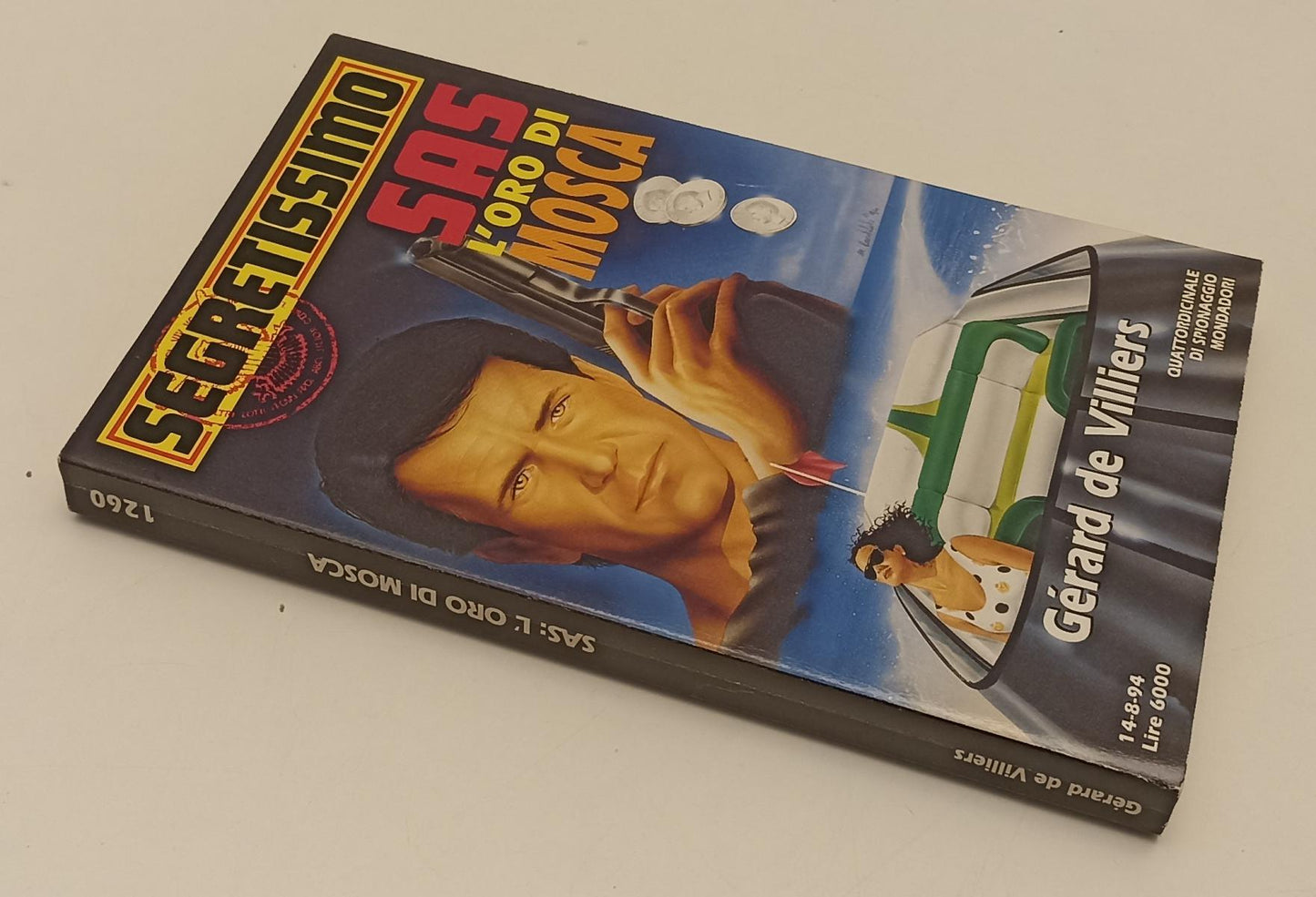 LG- L'ORO DI MOSCA - DE VILLIERS- MONDADORI- SEGRETISSIMO SAS 1260- 1994- XFS179