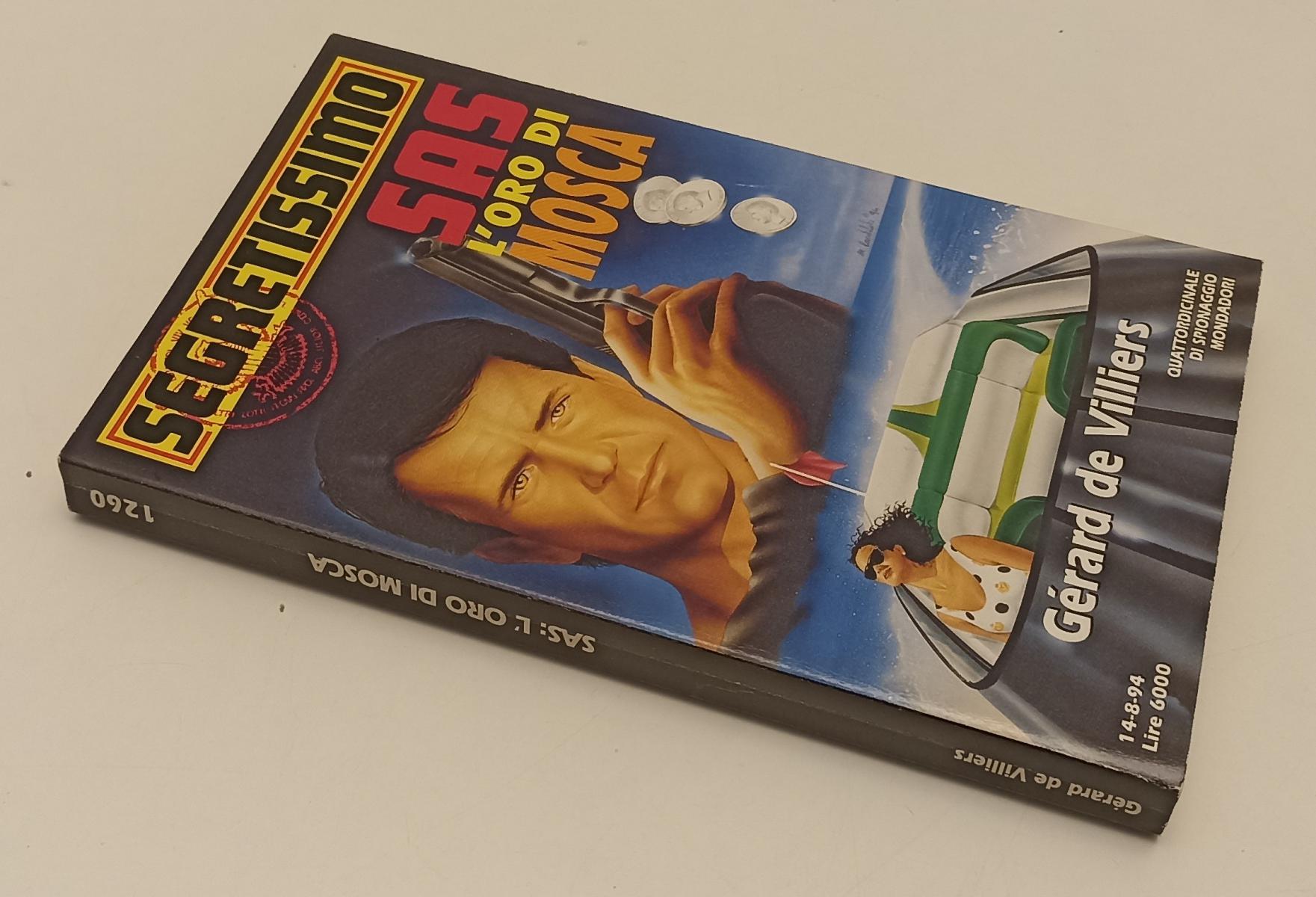 LG- L'ORO DI MOSCA - DE VILLIERS- MONDADORI- SEGRETISSIMO SAS 1260- 1994- XFS179