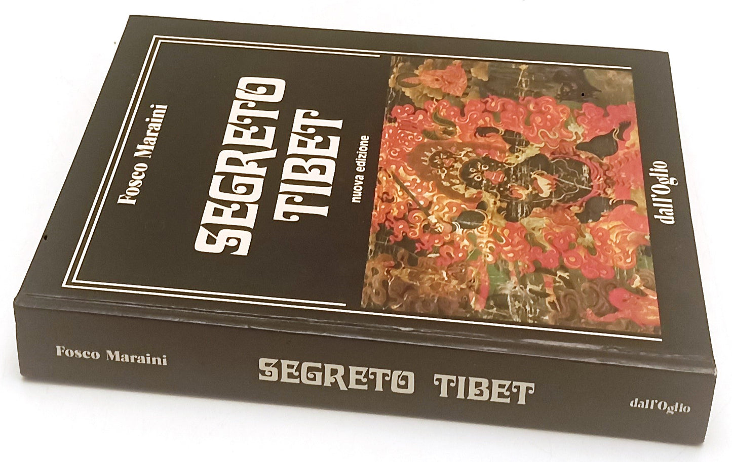 LV- SEGRETO TIBET - FOSCO MARAINI - DALL'OGLIO --- 1984 - C - YFS121