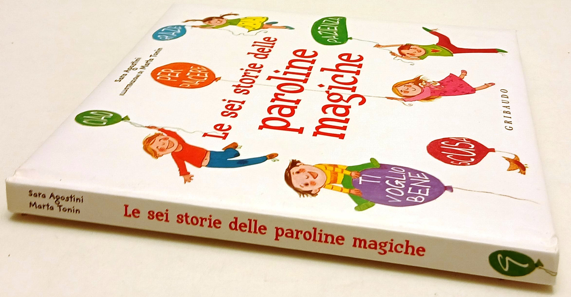 LB- LE SEI STORIE DELLE PAROLINE MAGICHE - AGOSTINI TONIN - GRIBAUDO- C- YFS332