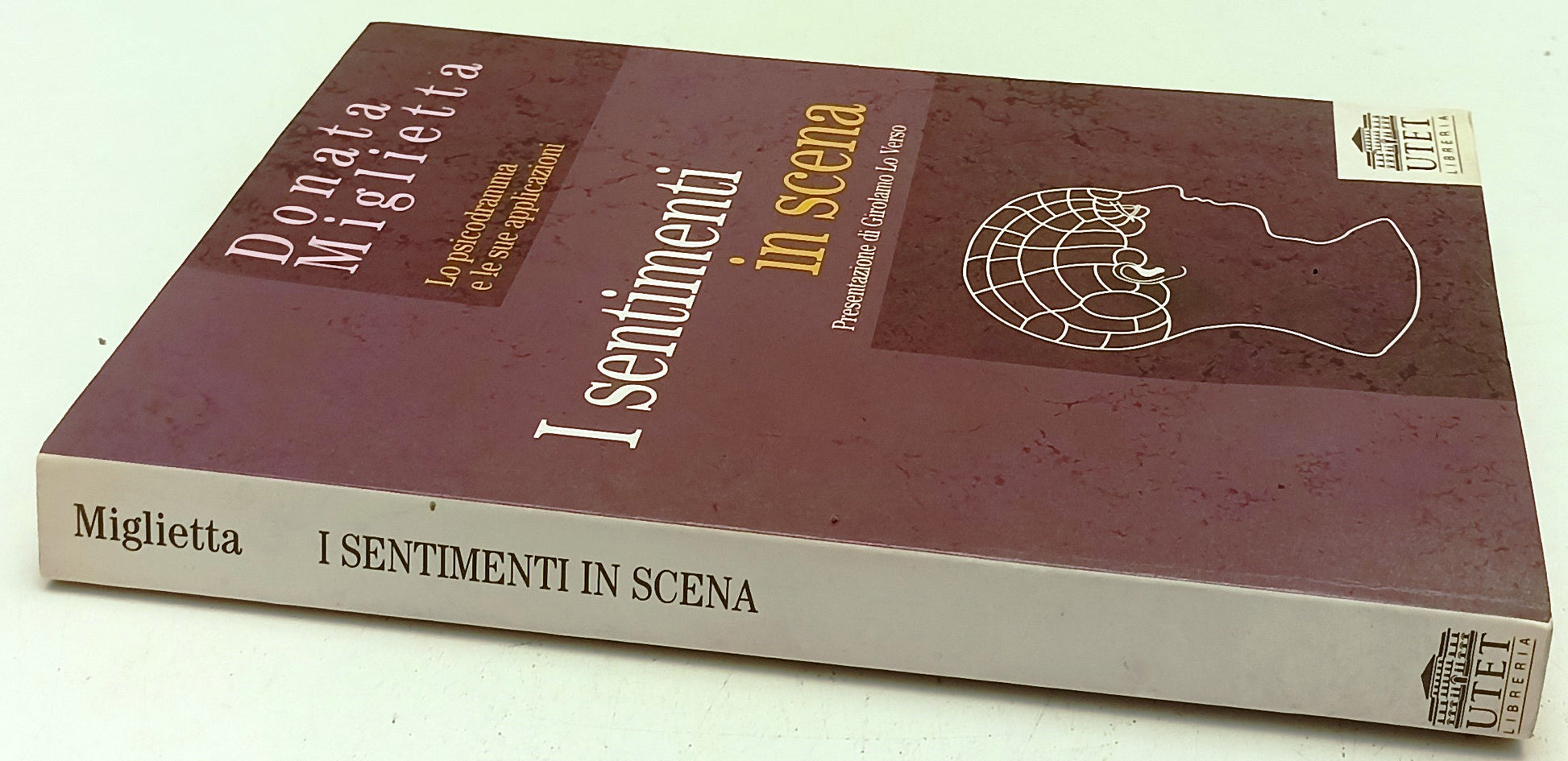 LZ- I SENTIMENTI IN SCENA LO PSICODRAMMA- DONATA MIGLIETTA- UTET- 1998- B-YFS608