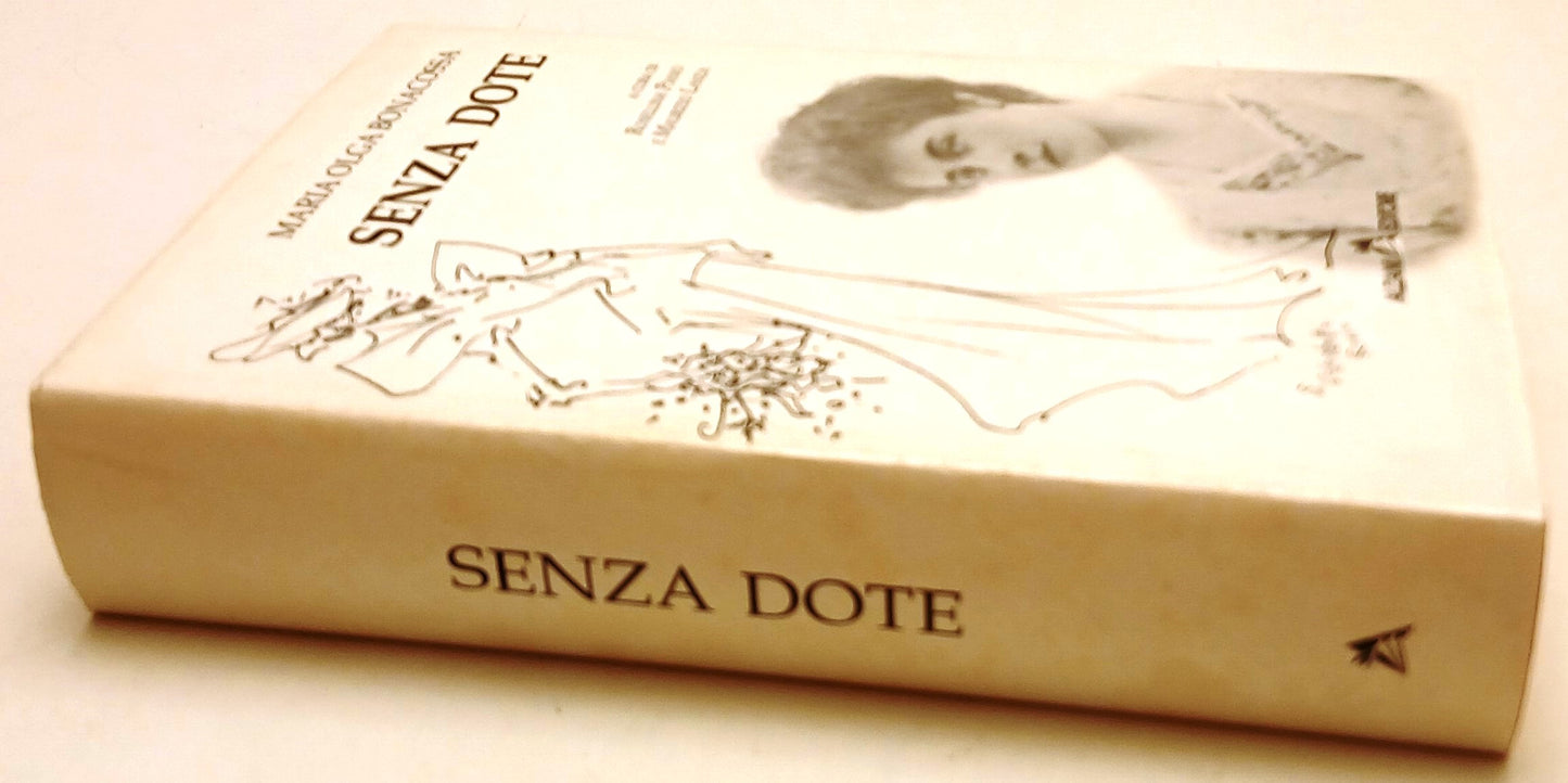 LS- SENZA DOTE - MARIA OLGA BONACOSSA - ALZANI --- 2005 - CS - YFS90