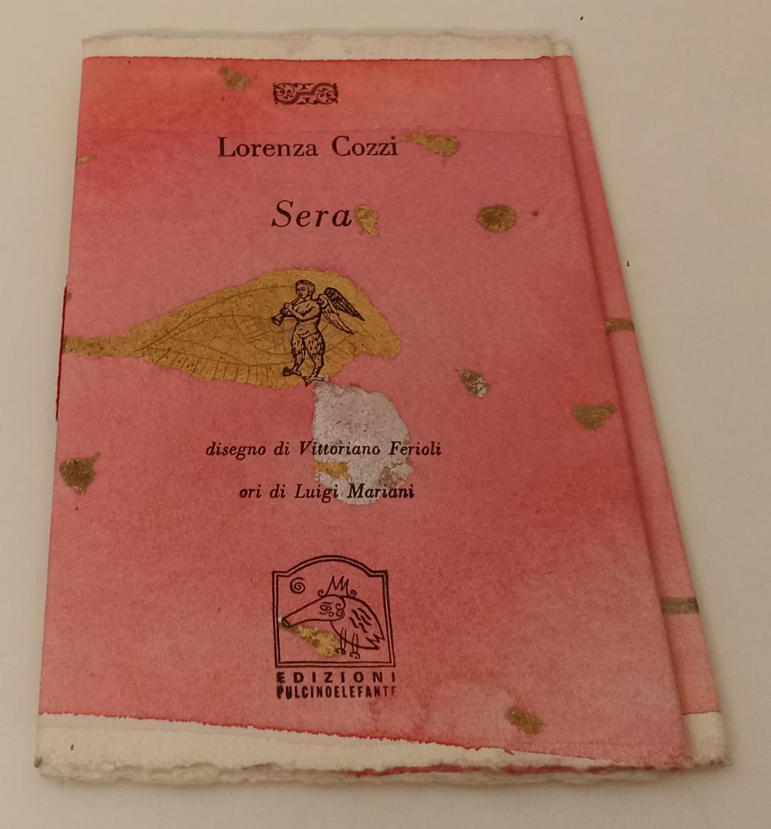 LT- SERA 19 ESEMPLARI FERIOLI MARIANI - LORENZA COZZI - PULCINOELEFANTE - XFS136