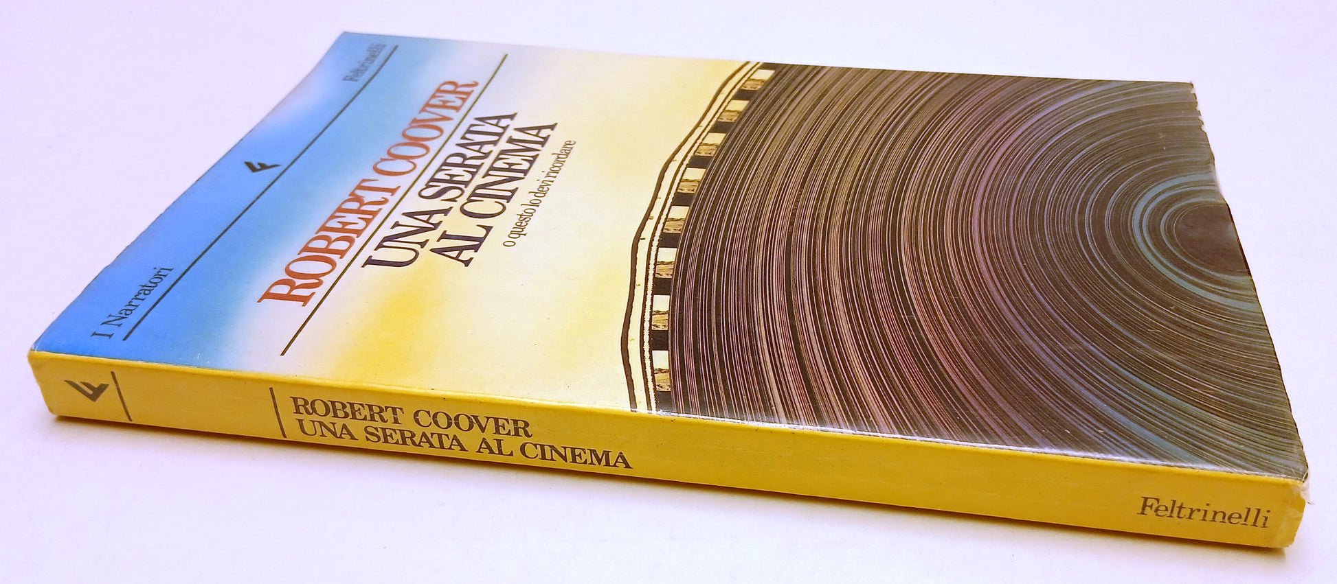 LN- UNA SERATA AL CINEMA- ROBERT COOVER- FELTRINELLI- NARRATORI- 1992- B- XFS127