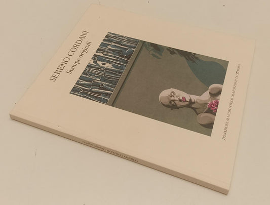 LT- SERENO CORDANI STAMPE ORIGINALI CATALOGO MOSTRA MUSEO ALA PONZONE- B- YFS234