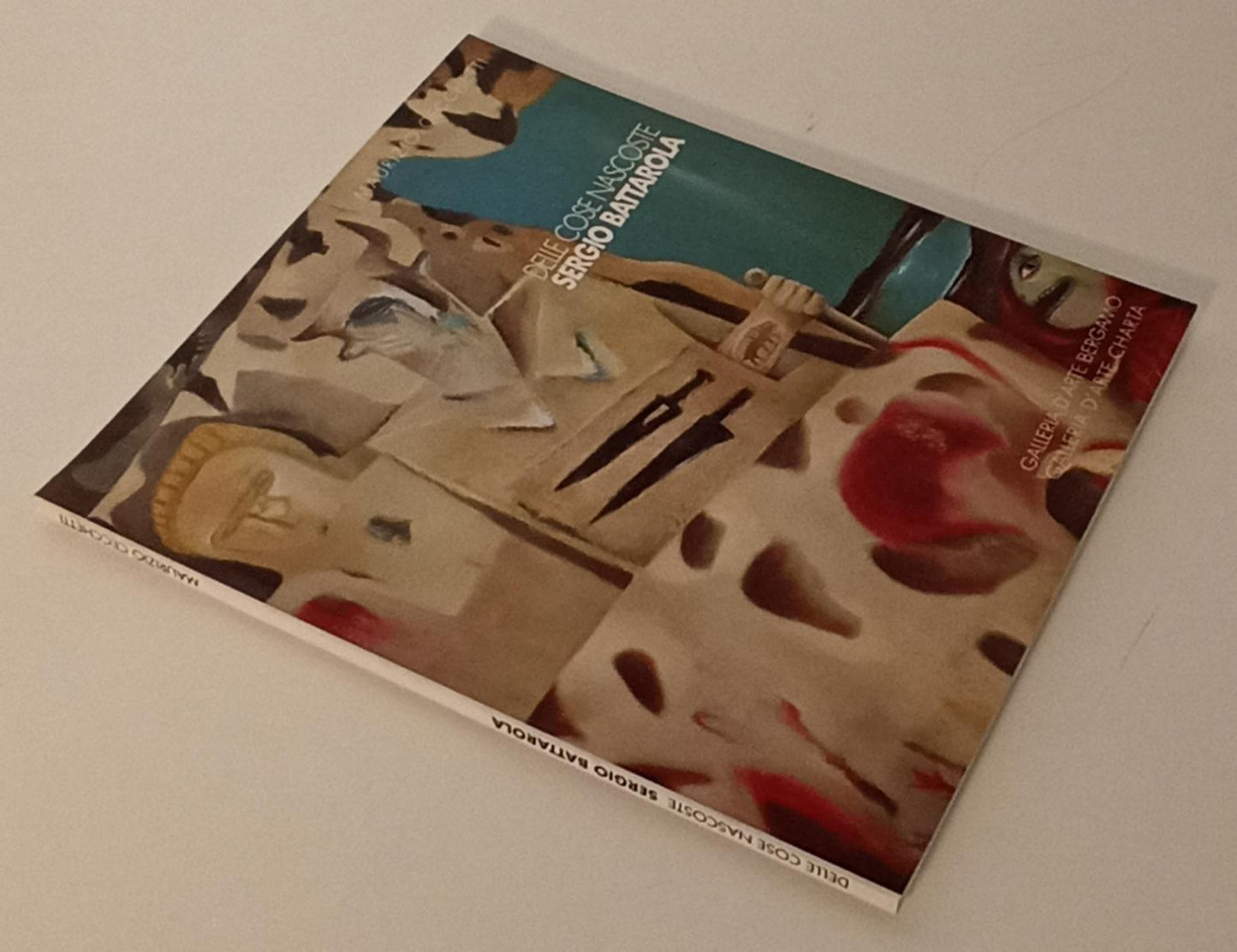 LT- DELLE COSE NASCOSTE SERGIO BATTAROLA - CECCHETTI - CHARTA - 1998 - B- XFS171