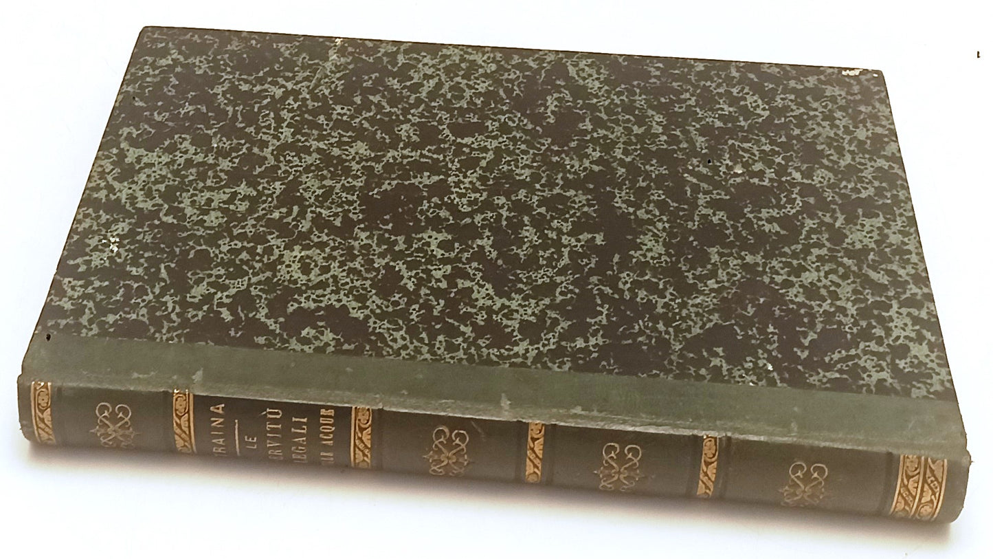 LH- LE SERVITU' LEGALI SULLE ACQUE - TOMMASO TRAINA- LAURIEL--- 1873- CS- XFS29