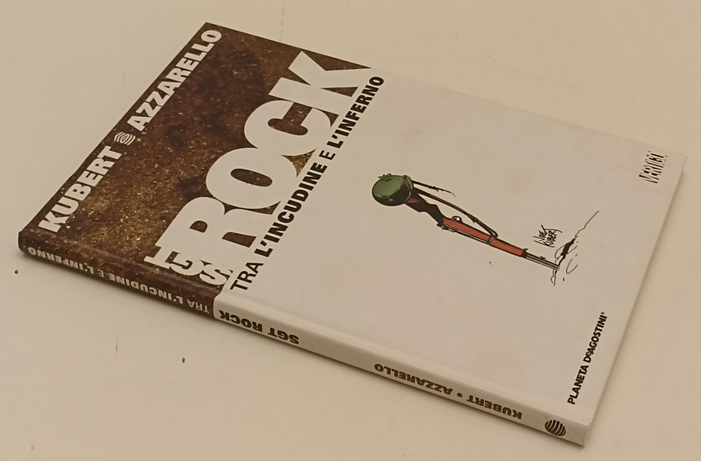 FV- SGT ROCK TRA L'INCUDINE E L'INFERNO - KUBERT AZZARELLO- PLANETA VERTIGO- C24